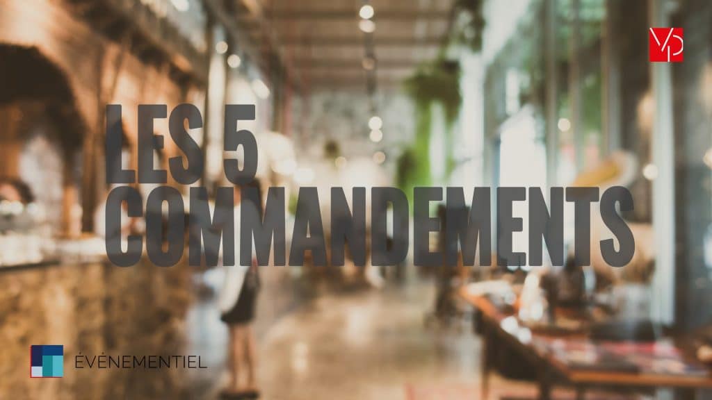 Les-5-commandements-dun-evenementiel